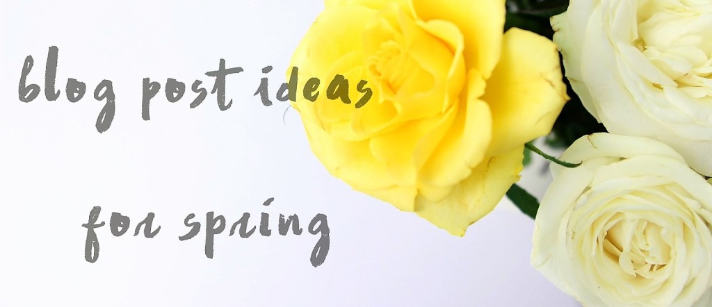 Blog post ideas